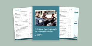 Customer Experience Audit for Your Fitness Business
